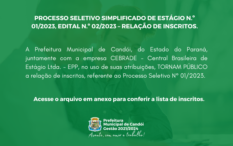 PROCESSO SELETIVO SIMPLIFICADO DE ESTÁGIO N.º 01/2023, EDITAL N.º 02/2023 – RELAÇÃO DE INSCRITOS